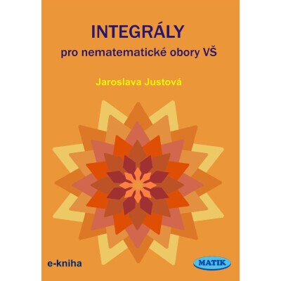 Integrály pro nematematické obory VŠ