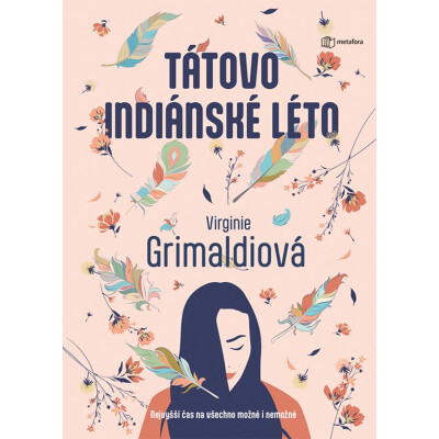 Tátovo indiánské léto