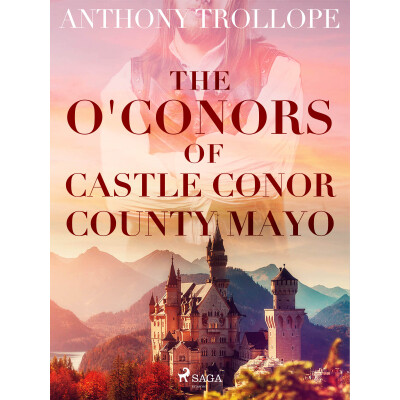 The O'Conors of Castle Conor, County Mayo
