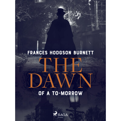 The Dawn of a To-Morrow