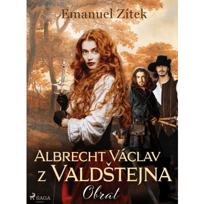 Albrecht Václav z Valdštejna – 3. díl: Obrat
