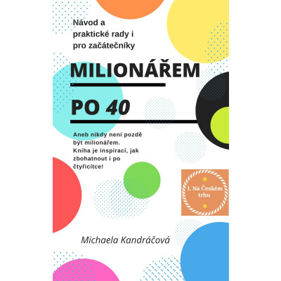 Milionářem po 40