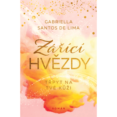 Zářící hvězdy: Třpyt na tvé kůži