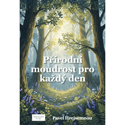 Přírodní moudrost pro každý den