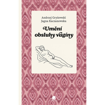 Umění obsluhy vagíny