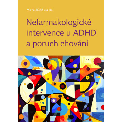 Nefarmakologické intervence u ADHD a poruch chování