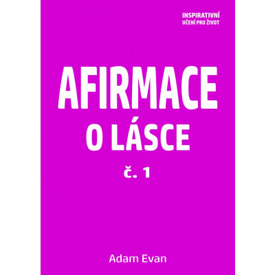 Afirmace o Lásce č. 1