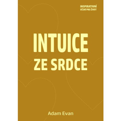 Intuice ze Srdce