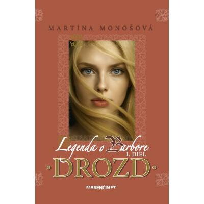 Drozd · Legenda o Barbore