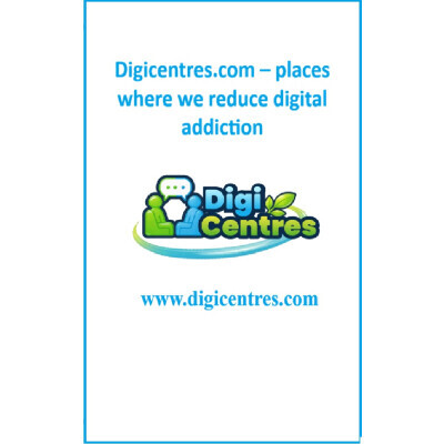 Digicentres.com – places where we reduce digital addiction