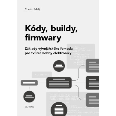 Kódy, buildy, firmwary