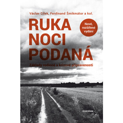 Ruka noci podaná. Nové, rozšířené vydání