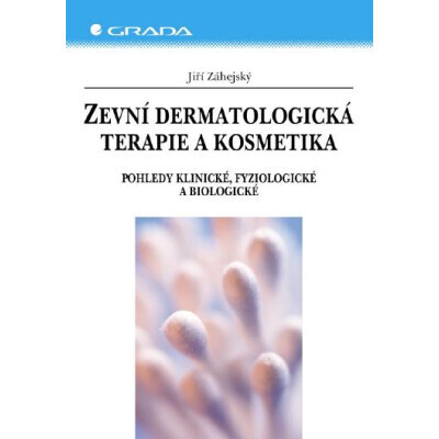 Zevní dermatologická terapie a kosmetika