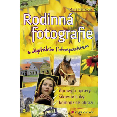 Rodinná fotografie s digitálním fotoaparátem