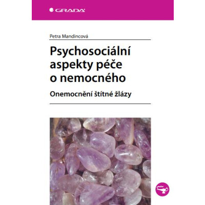 Psychosociální aspekty péče o nemocného