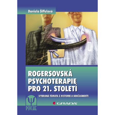 Rogersovská psychoterapie pro 21. století
