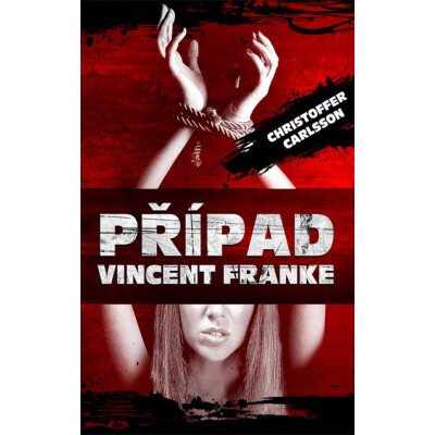 Případ Vincent Franke
