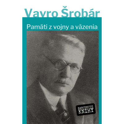 Pamäti z vojny a z väzenia