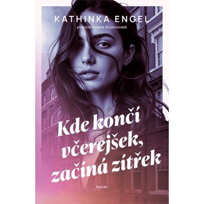 Kde končí včerejšek, začíná zítřek