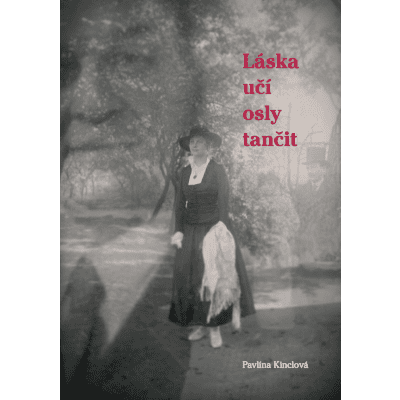 Láska učí osly tančit