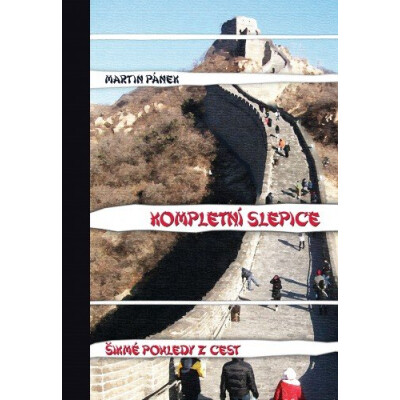 Kompletní slepice: Šikmé pohledy z cest