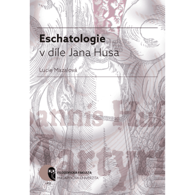 Eschatologie v díle Jana Husa