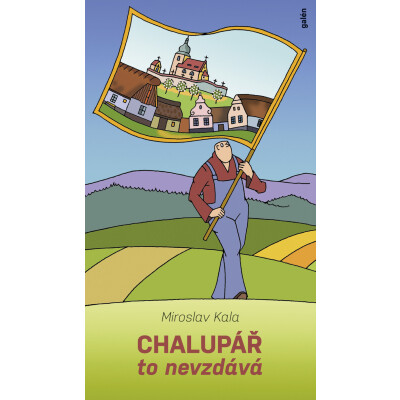 Chalupář to nevzdává
