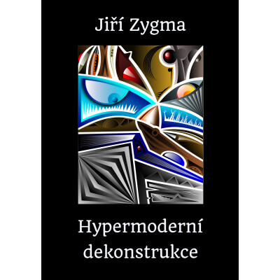 Hypermoderní dekonstrukce