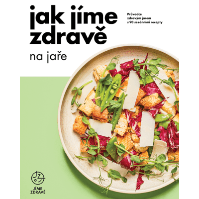 Jak jíme zdravě na jaře