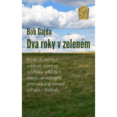 Dva roky v zeleném