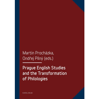 Prague English Studies and the Transformation of Philologies