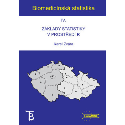 Biomedicínská statistika IV