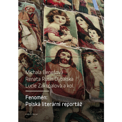 Fenomén: Polská literární reportáž