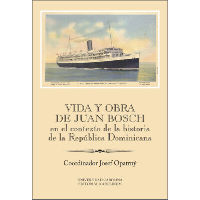 Vida y obra de Juan Bosch en el contexto de la historia de la República Dominicana