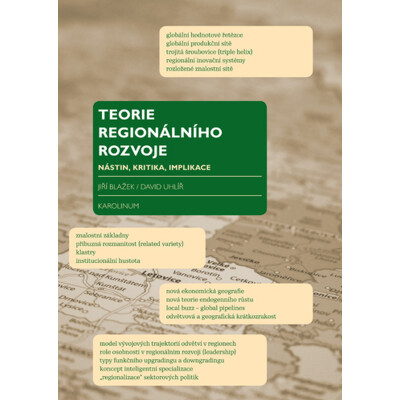 Teorie regionálního rozvoje: nástin, kritika, implikace
