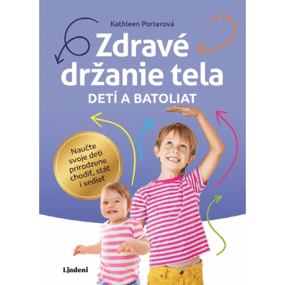 Zdravé držanie tela detí a batoliat