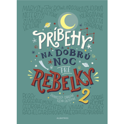 Príbehy na dobrú noc pre rebelky 2