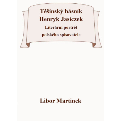 Těšínský básník Henryk Jasiczek