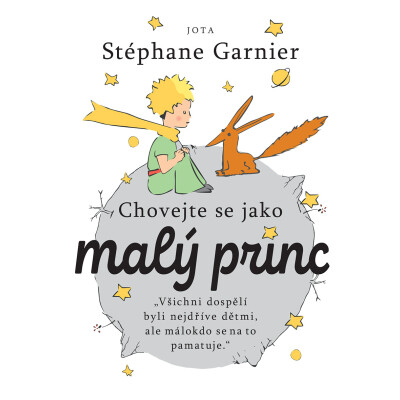 Chovejte se jako malý princ