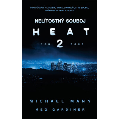 Nelítostný souboj: Heat 2