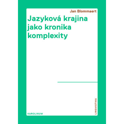 Jazyková krajina jako kronika komplexity