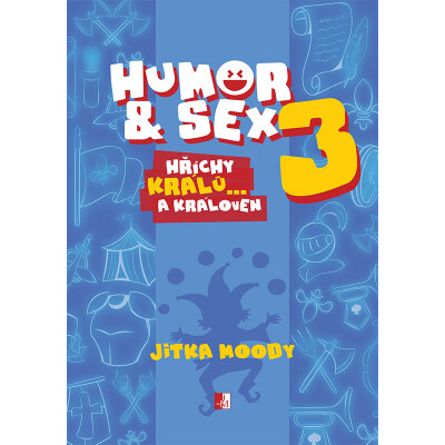 Humor & Sex 3 Hříchy králů… a královen