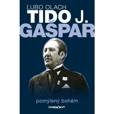 Tido J. Gašpar|pomýlený bohém