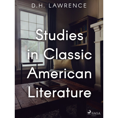 Studies in Classic American Literature
