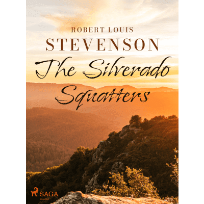 The Silverado Squatters