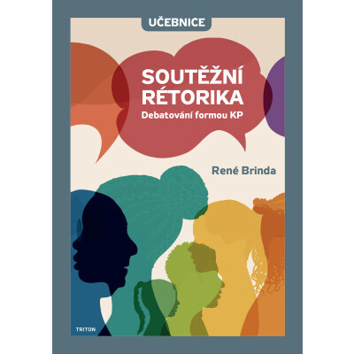 Soutěžní rétorika - Debatování formou KP