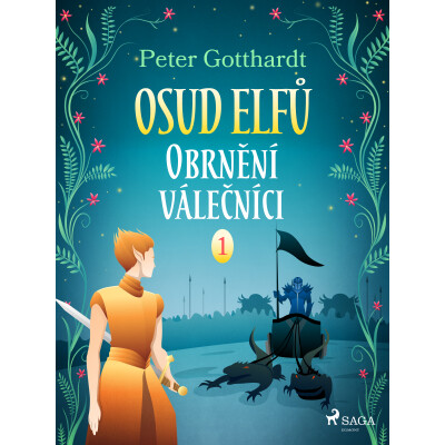 Osud Elfů 1: Obrnění válečníci