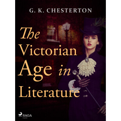 The Victorian Age in Literature