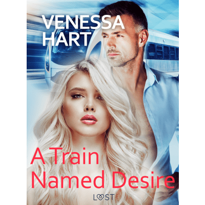 A Train Named Desire – Erotic Short Story