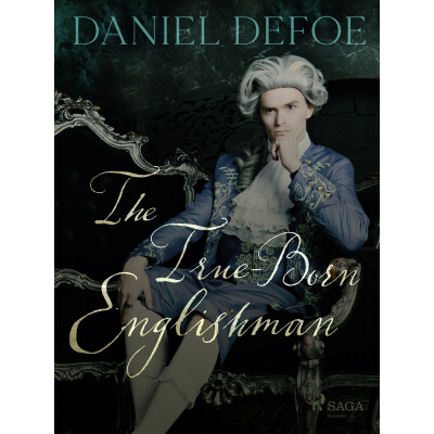 The True-Born Englishman